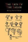 The Arts of the Sailor [Illustrated Edition]