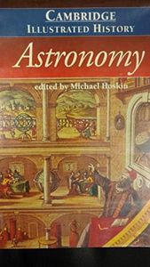 The Cambridge Illustrated History of Astronomy (Cambridge Illustrated Histories)