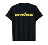 Good Beer Parody Shirt | Funny Craf