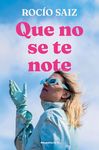 Que no se te note (Spanish Edition)