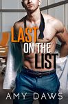 Last on the List: A Single Dad Boss Romance (Wait With Me Book 5)