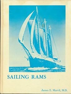 Sailing rams: A history of sailing ships built in and near Sussex County, Delaware, 1974