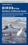 Field Guide to Birds of the Northern California Coast: Volume 109