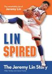 Linspired, Kids Edition: The Jeremy Lin Story (ZonderKidz Biography)