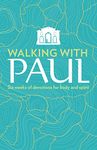 Walking with Paul: Six Weeks of Devotions for Body and Spirit (Ways to Wellness)