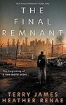 The Final Remnant: A Post-Apocalypt