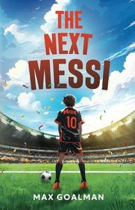 The Next Messi: Soccer Books for Kids 8-12 (The Next Messi Book Series)