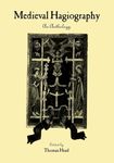 Medieval Hagiography: An Anthology (Garland Library of Medieval Literature)