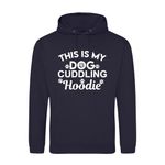 Hoolaroo This is My Dog Cuddling Hoodie - Sweatshirt for Dog Lovers, Dog Walkers Gift Sweater For Men Women (Navy Blue, S)