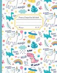 Primary Composition Notebook: Primary Journal with Picture Space and Dotted Middle Line for Handwriting Practice, 110 Story Pages, Grades K-2