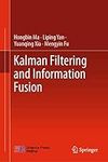 Kalman Filtering and Information Fu