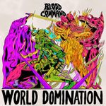 WORLD DOMINATION (GLOW IN THE DARK) [VINYL]