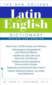 The Bantam New College Latin & English Dictionary (The Bantam New College Dictionary) (English and Latin Edition)