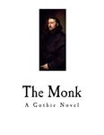 The Monk: A Romance (A Gothic Novel)