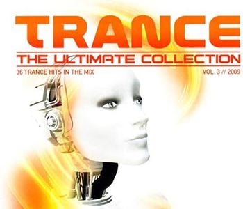 Trance Ultimate Collection 2009, Vol. 3