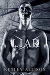 Liar: A Dark Romance (The Thorne of