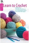 Learn to Crochet: A Quick Start-Guide to Success-Instructions for LEFTIES, too!-Bonus On-Line Technique Videos Available