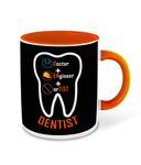 WHATS YOUR KICK - Dentist Inspired Designer Printed Orange Inner Color Ceramic Coffee |Tea | Milk Mug | Motivational| Wallpaper| Doctor| Quotes| Brush (Multi 22)