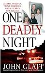 One Deadly Night: A State Trooper, 