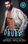 Freeing Ruby: A slow burn, suspenseful, close proximity, multicultural romance (McIntyre Security Protectors Book 3)