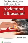 Pocket Anatomy & Protocols for Abdominal Ultrasound