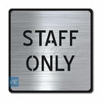 Vertical Root Inc® Premium Brush Finish Square Silver Acrylic Staff ONLY Sign Easy to Mount 3M Double Side Tape 5.8 Inch Signage Self-Adhesive Business Stores Cafe Shop Hospital School Office Hotel