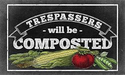 Toland Home Garden 800419 Compost Trespassers Doormat, 18" x 30", Multicolor