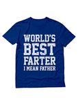 World Best Farter Father Shirt Gifts for Dad from Daughter Son Funny T-Shirt for Men Medium Blue