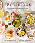 Provisions: The Roots of Caribbean Cooking -- 150 Vegetarian Recipes