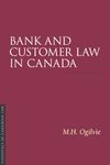 Bank and Customer Law in Canada, 2/E