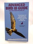 Advanced Bird ID Guide: ID of Every Plumage of Every Western Palearctic Species