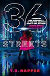 36 Streets: Identities, Emotions and Disruptions