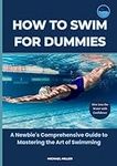 How to Swim for Dummies: A Beginner