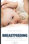 Breastfeeding: Empowering Parents