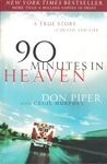 90 Minutes in Heaven: A True Story of Death & Life