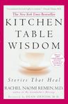 Kitchen Table Wisdom: Stories That Heal