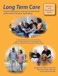 Long Term Care: For Activity Professionals, Social Services Professionals, and Recreational Therapists