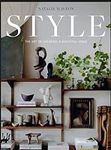 Style: The Art of Creating a Beauti