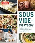 Sous Vide for Everybody: The Easy, 
