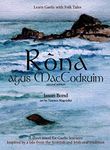 Ròna agus MacCodruim: A short novel for Gaelic learners (Learn Gaelic with Folk Tales Book 1) (Scots Gaelic Edition)