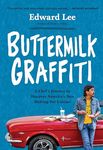 Buttermilk Graffiti: A Chef's Journey to Discover America's New Melting-Pot Cuisine