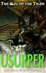 Usurper!: Volume 3 (Way of the Tiger)