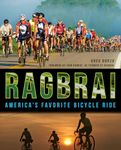 Ragbrai:: America's Favorite Bicycle Ride