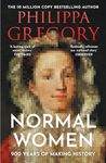 Normal Women: The Sunday Times Bestseller – 900 Years of Women Making History