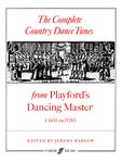 The Complete Country Dance Tunes: From Playford's Dancing Master