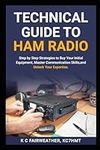 Technical Guide to Ham Radio: Step 