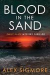 Blood in the Sand (Emily Slate FBI Mystery Thriller Book 15)