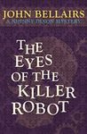 The Eyes of the Killer Robot (Johnny Dixon Book 5)