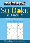 New York Post Difficult Sudoku: The Official Utterly Adictive Number-Placing Puzzle – 200 Addictive Logic Grids Beyond Crosswords (New York Post Su Doku)