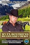 My Ex-Boyfriend Billionaire Cowboy:
